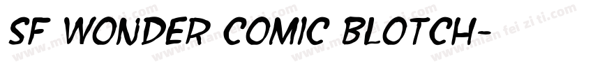 SF Wonder Comic Blotch字体转换